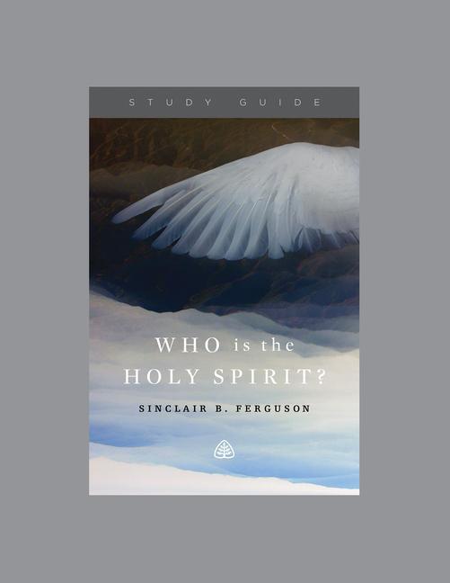 Vorderes Coverbild Who Is the Holy Spirit?, Teaching Series Study Guide