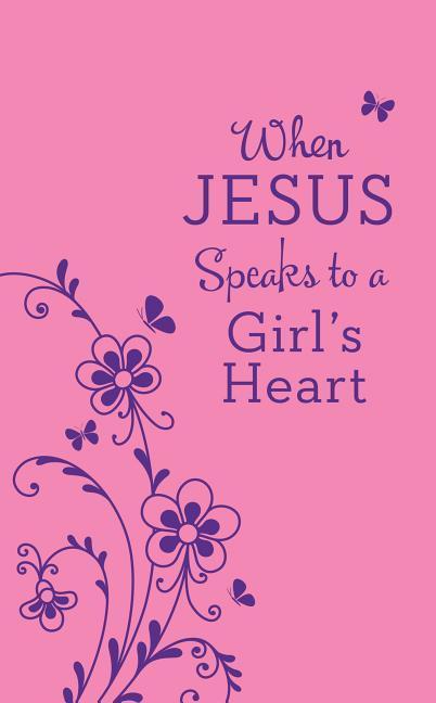 Vorderes Coverbild When Jesus Speaks to a Girl's Heart