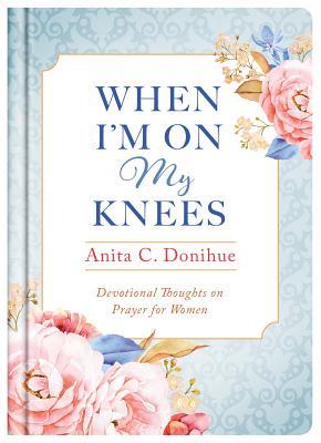 Vorderes Coverbild When I'm On My Knees