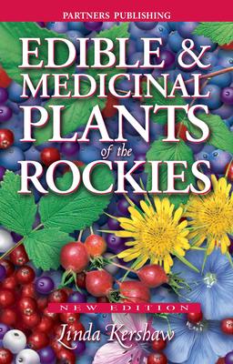 Vorderes Coverbild Edible and Medicinal Plants of the Rockies