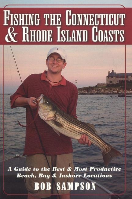 Vorderes Coverbild Fishing the Connecticut and Rhode Island Coasts