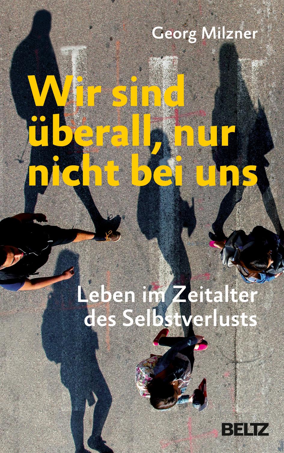 Vorderes Coverbild Wir sind überall, nur nicht bei uns