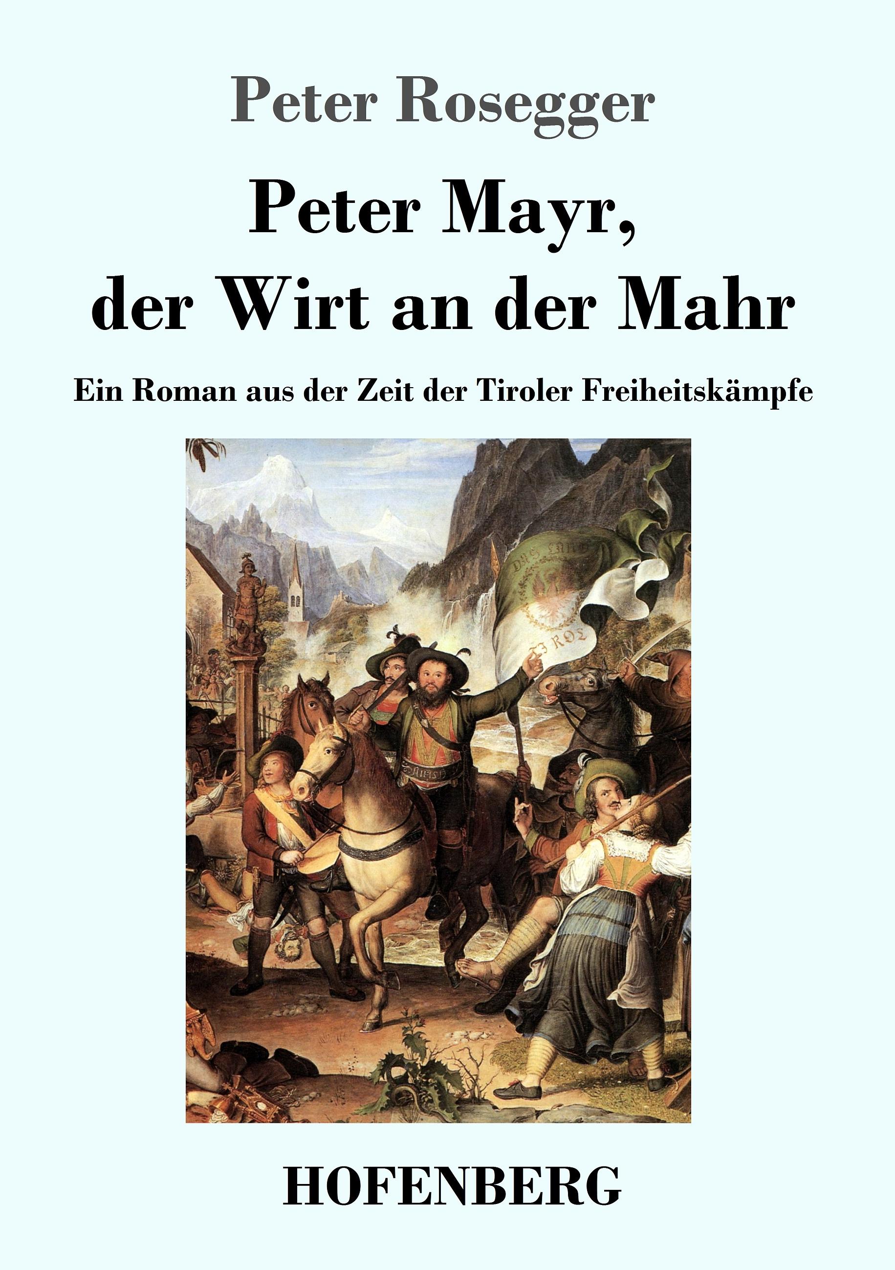 Vorderes Coverbild Peter Mayr, der Wirt an der Mahr