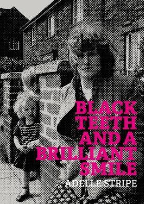 Vorderes Coverbild Black Teeth and a Brilliant Smile