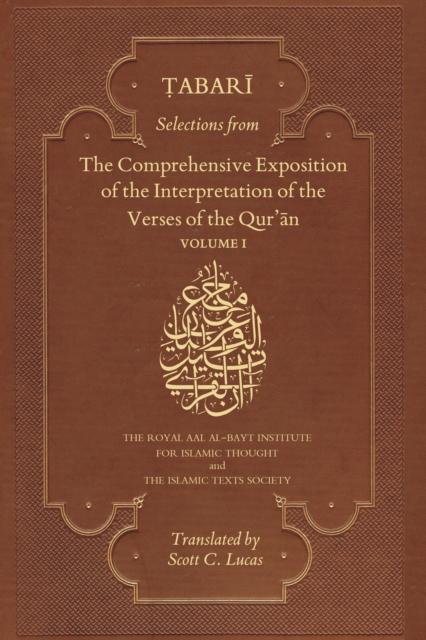 Vorderes Coverbild Selections from the Comprehensive Exposition of the Interpretation of the Verses of the Qur'an