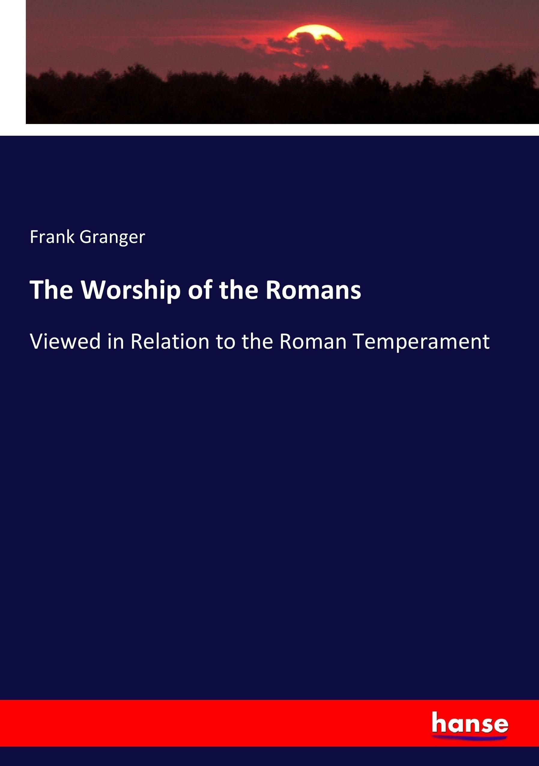 Vorderes Coverbild The Worship of the Romans