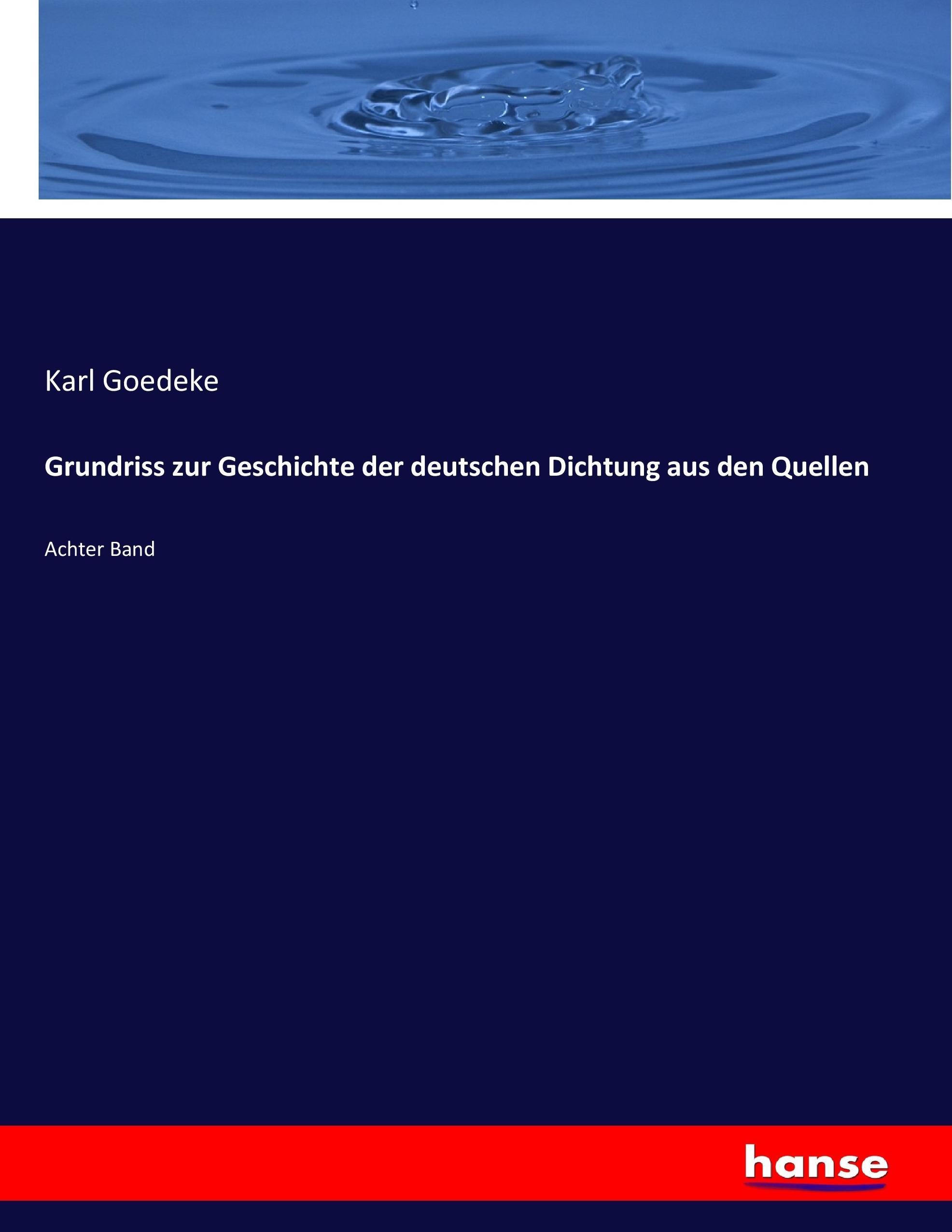 Vorderes Coverbild Grundriss zur Geschichte der deutschen Dichtung aus den Quellen