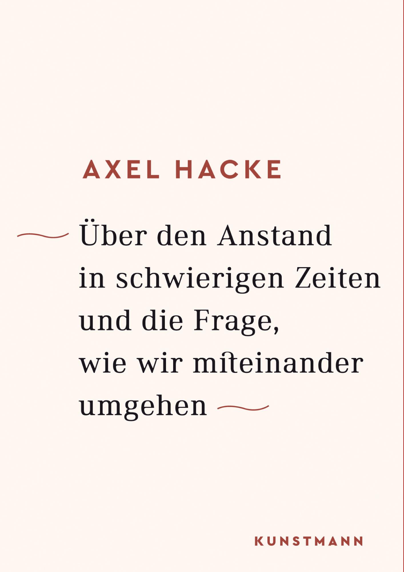 Vorderes Coverbild Über den Anstand in schwierigen Zeiten und die Frage, wie wir miteinander umgehen