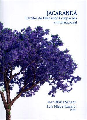 Vorderes Coverbild Jacarandá : escritos de educación comparada e internacional