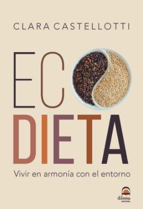 Vorderes Coverbild Ecodieta : vivir en armonía con el entorno