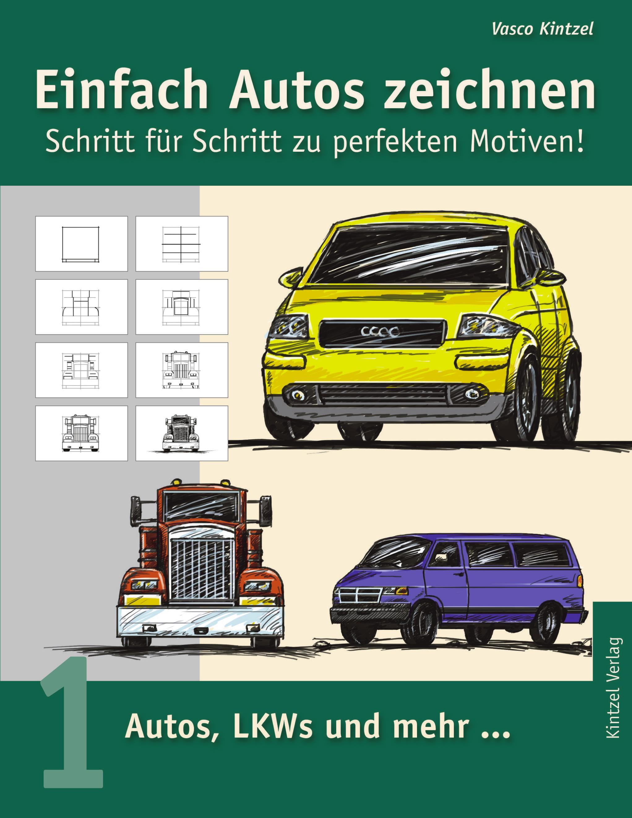 Vorderes Coverbild Einfach Autos zeichnen - Schritt für Schritt zu perfekten Motiven!