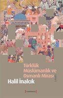 Vorderes Coverbild Türklük Müslümanlik ve Osmanli Mirasi