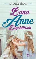 Vorderes Coverbild Bana Anne Diyebilirsin