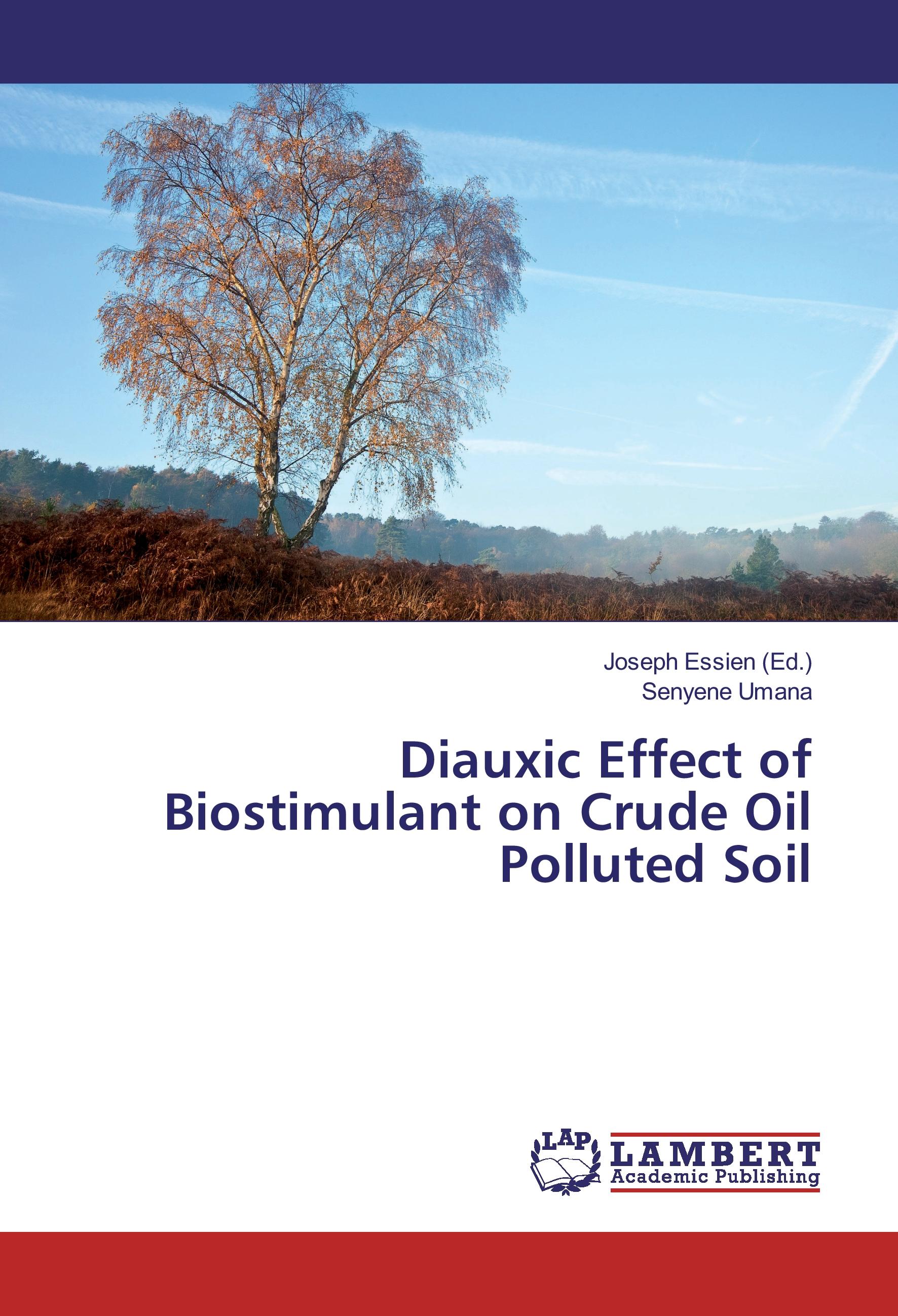 Vorderes Coverbild Diauxic Effect of Biostimulant on Crude Oil Polluted Soil
