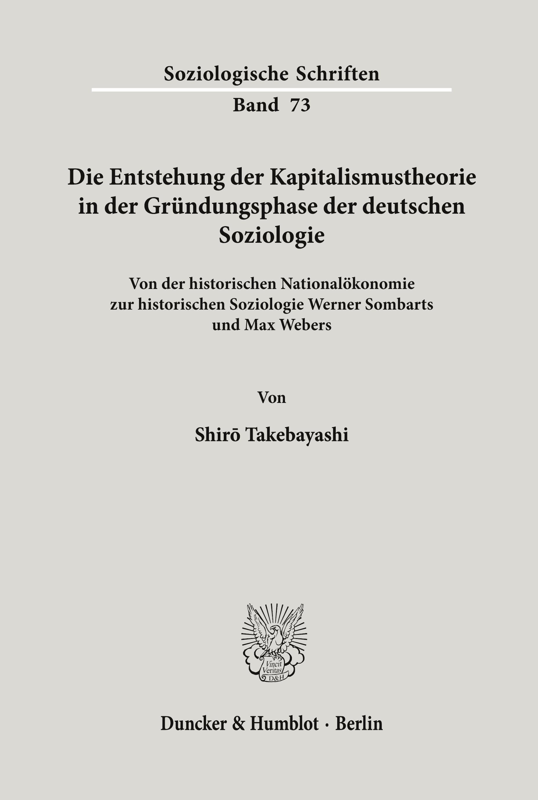 Vorderes Coverbild Die Entstehung der Kapitalismustheorie in der Gründungsphase der deutschen Soziologie.