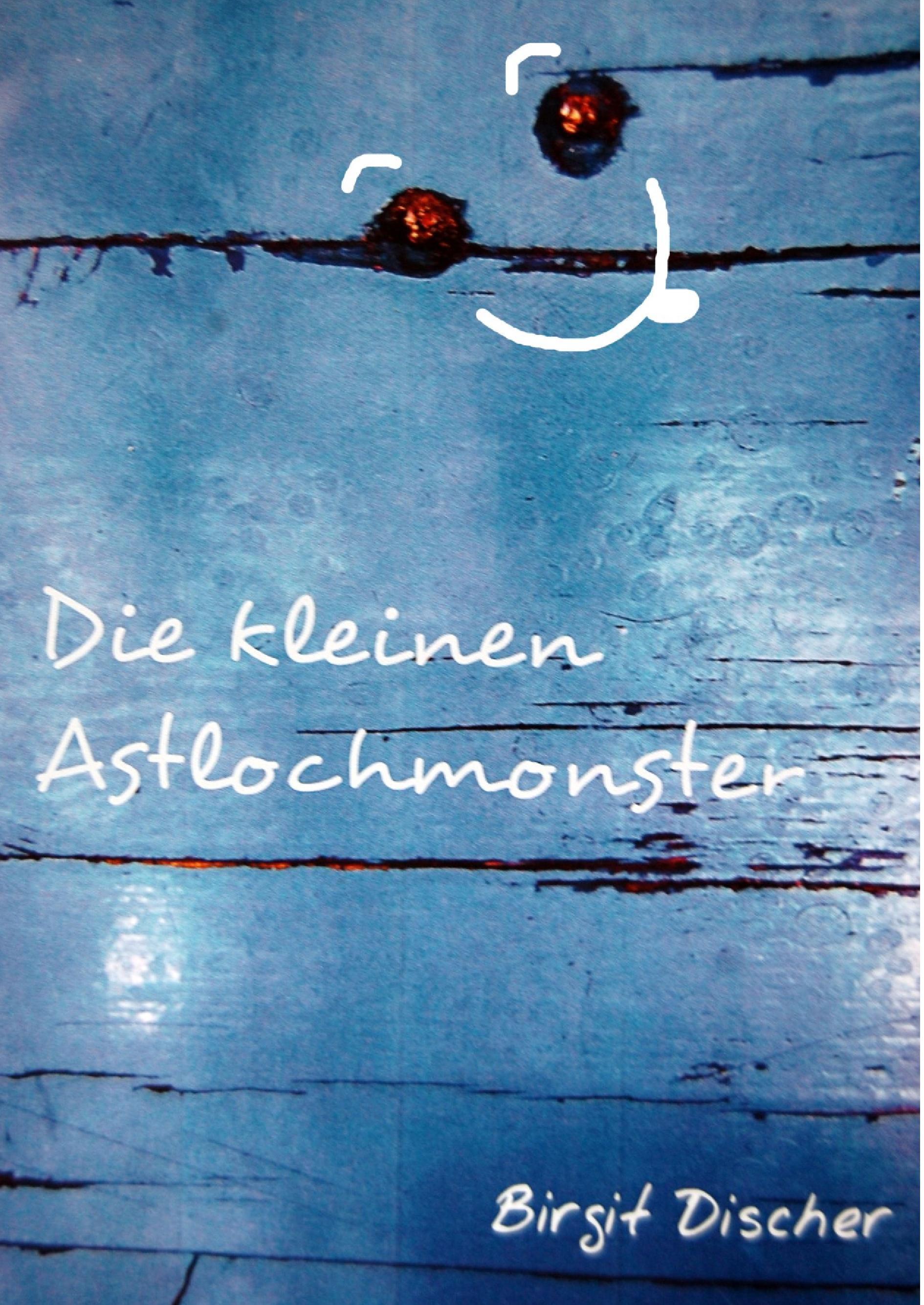 Vorderes Coverbild Die kleinen Astlochmonster
