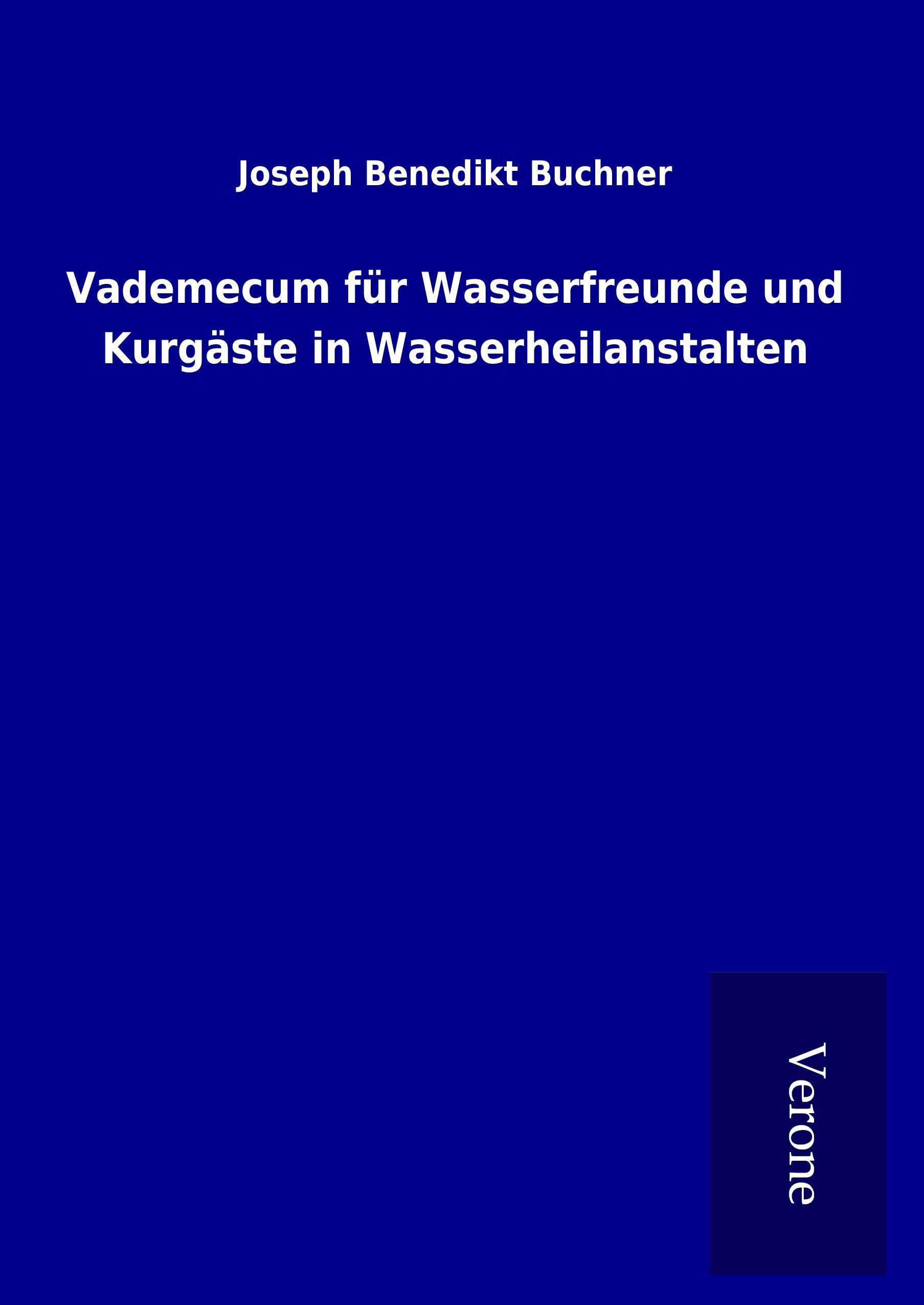 Vorderes Coverbild Vademecum für Wasserfreunde und Kurgäste in Wasserheilanstalten