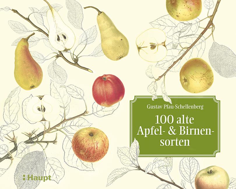 Vorderes Coverbild 100 alte Apfel- und Birnensorten