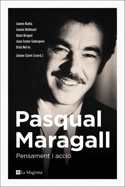 Vorderes Coverbild Pasqual maragall. Pensament i acció