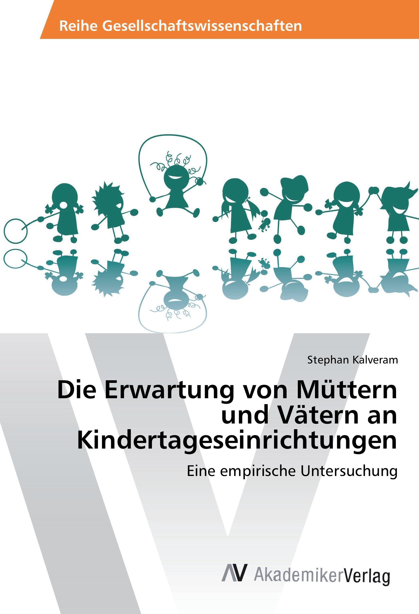 Vorderes Coverbild Die Erwartung von Müttern und Vätern an Kindertageseinrichtungen