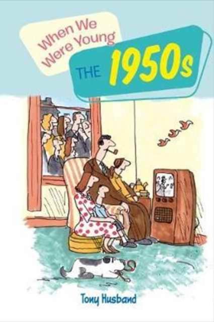Vorderes Coverbild When We Were Very Young the 1950s