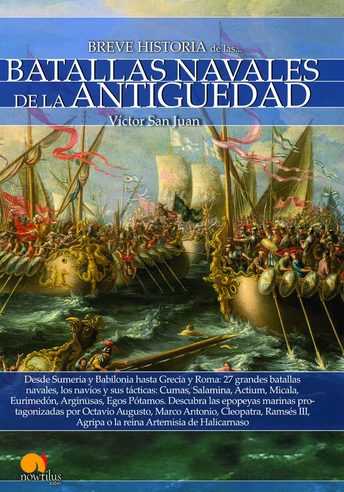 Vorderes Coverbild Breve Historia Batallas Navales de la Antigüedad