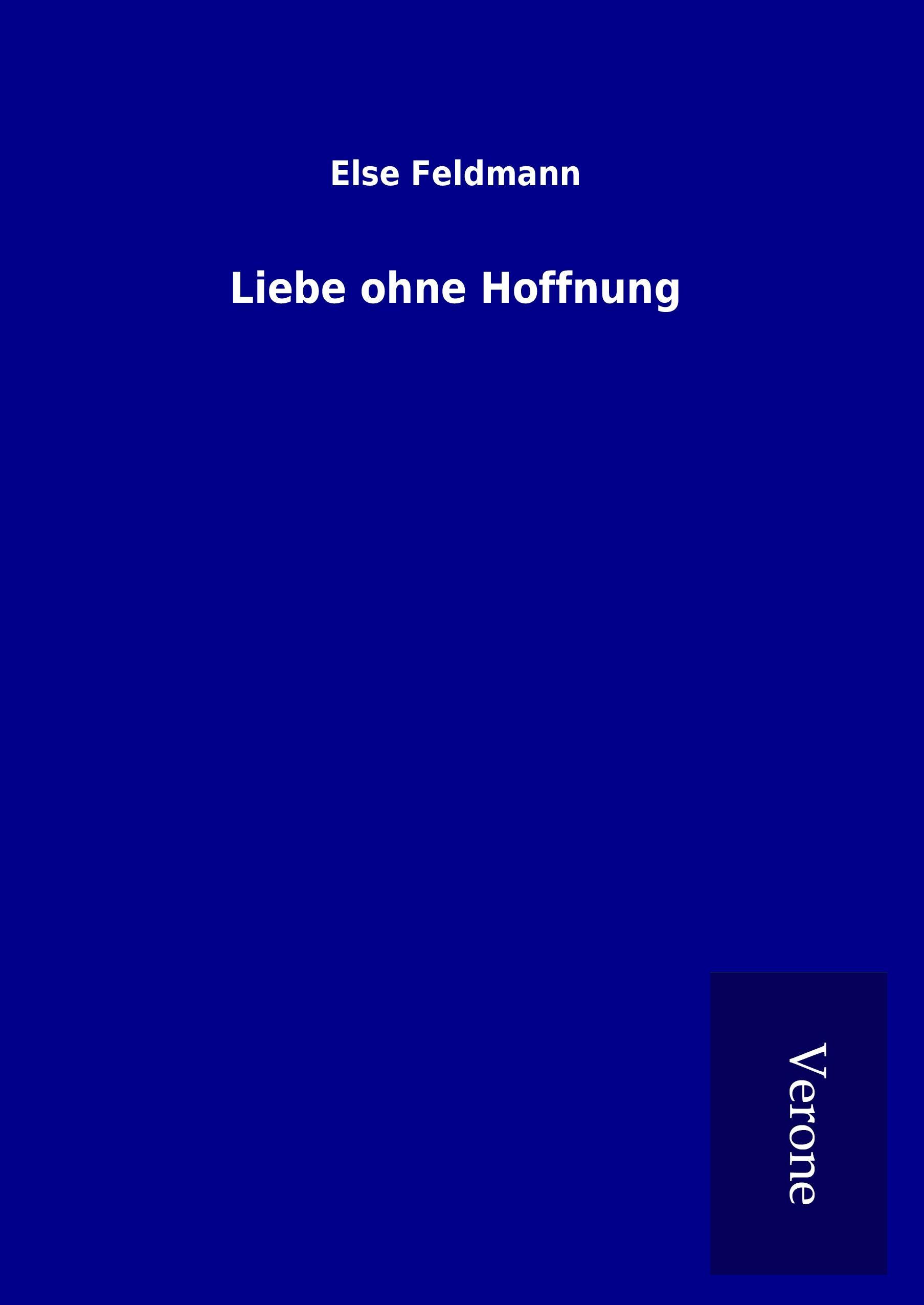 Vorderes Coverbild Liebe ohne Hoffnung