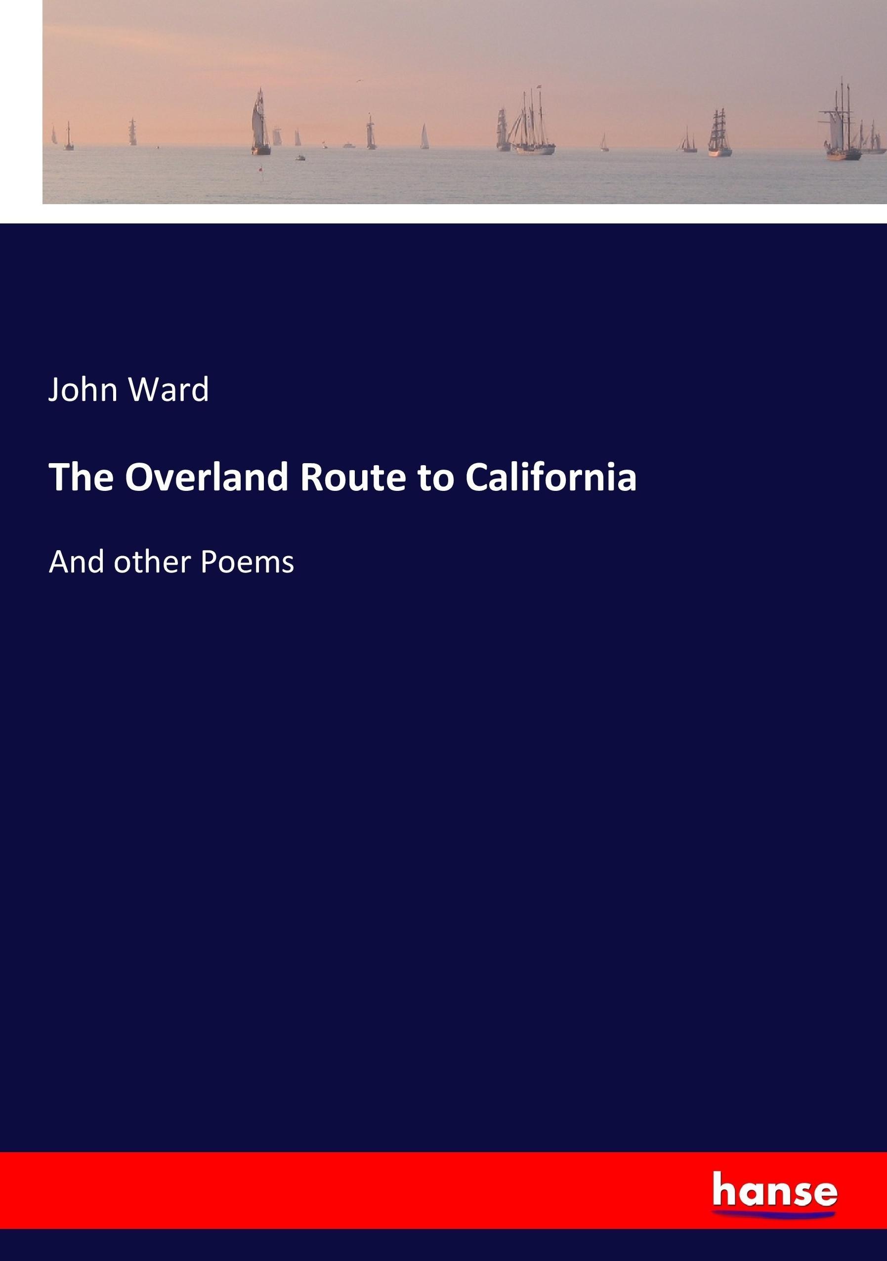 Vorderes Coverbild The Overland Route to California