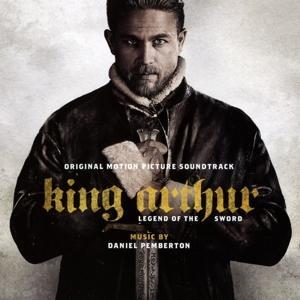 Vorderes Coverbild King Arthur: Legend of the Sword/OST