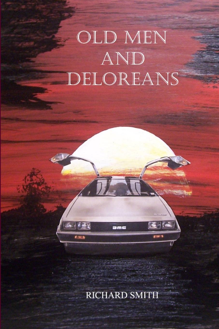 Vorderes Coverbild Old Men And Deloreans