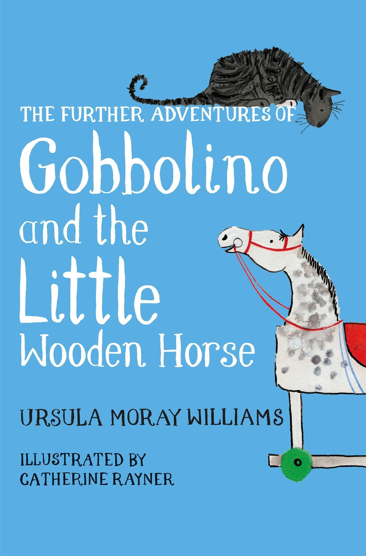 Vorderes Coverbild The Further Adventures of Gobbolino and the Little Wooden Horse