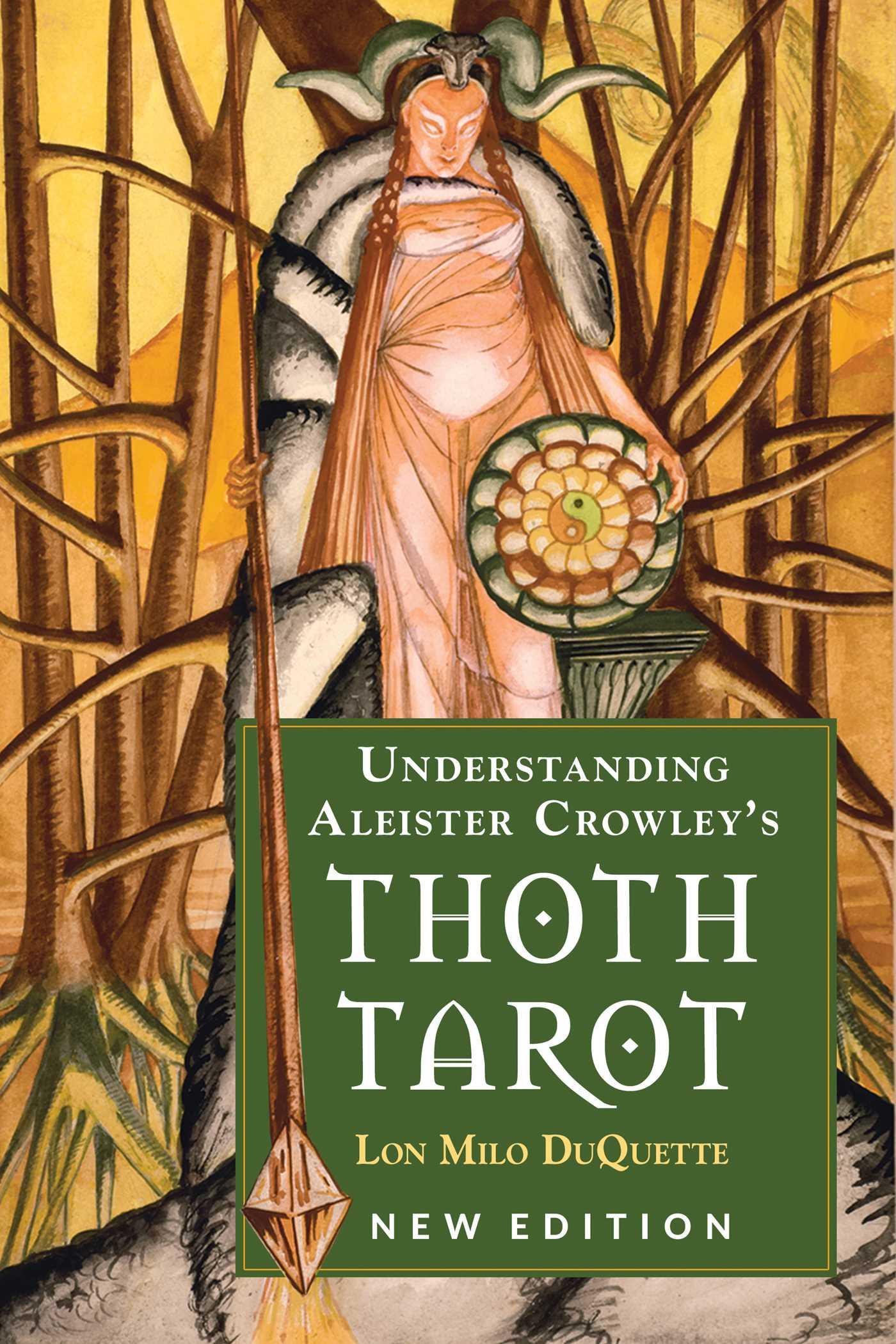 Vorderes Coverbild Understanding Aleister Crowley's Thoth Tarot