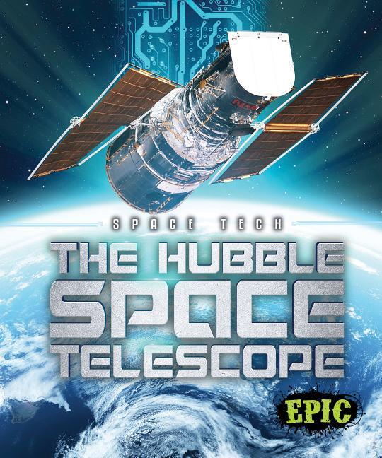 Vorderes Coverbild The Hubble Space Telescope