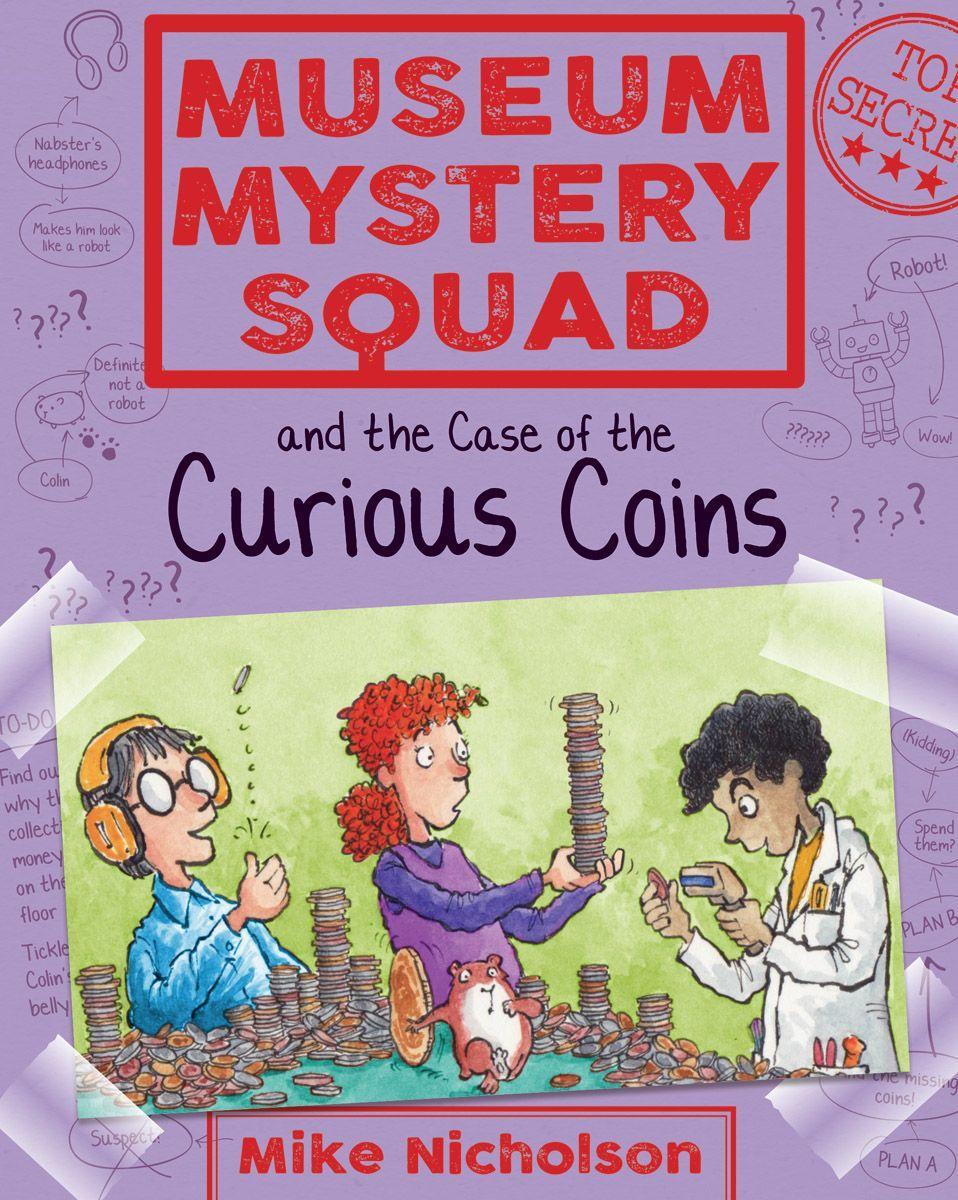 Vorderes Coverbild Museum Mystery Squad and the Case of the Curious Coins