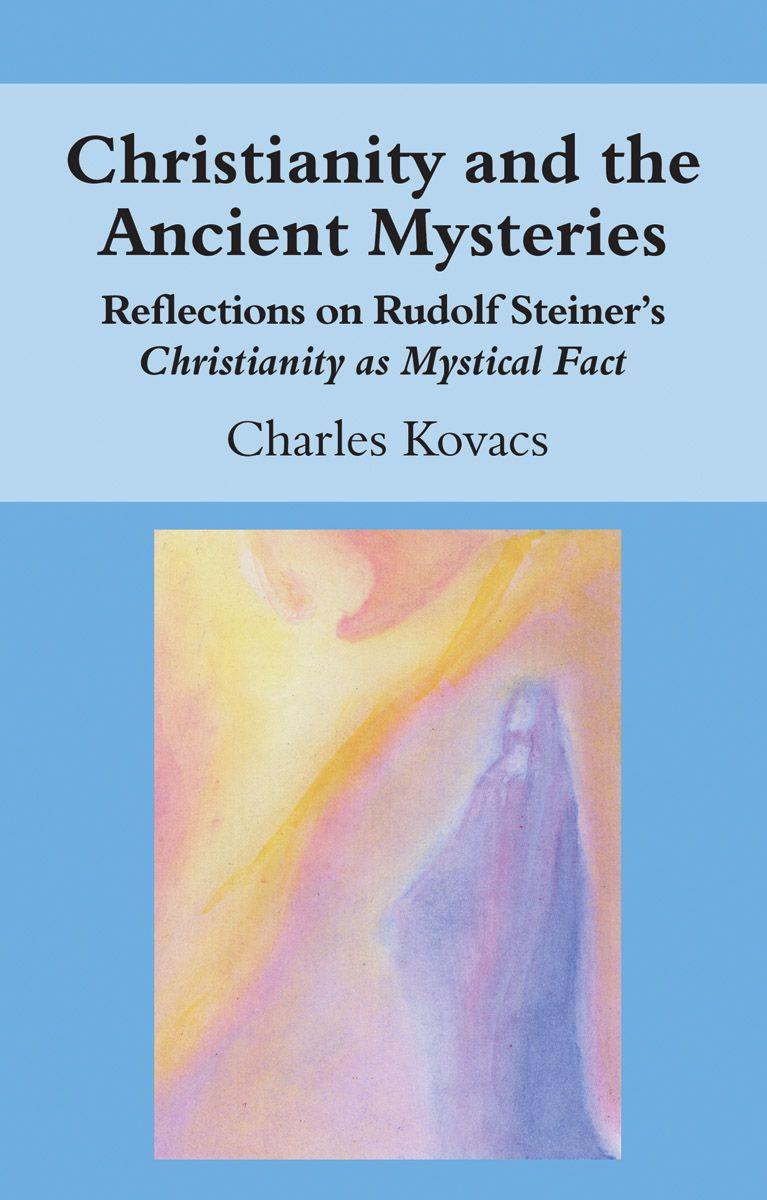 Vorderes Coverbild Christianity and the Ancient Mysteries
