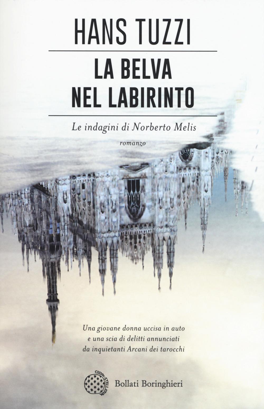 Vorderes Coverbild La belva nel labirinto. Le indagini di Norberto Melis