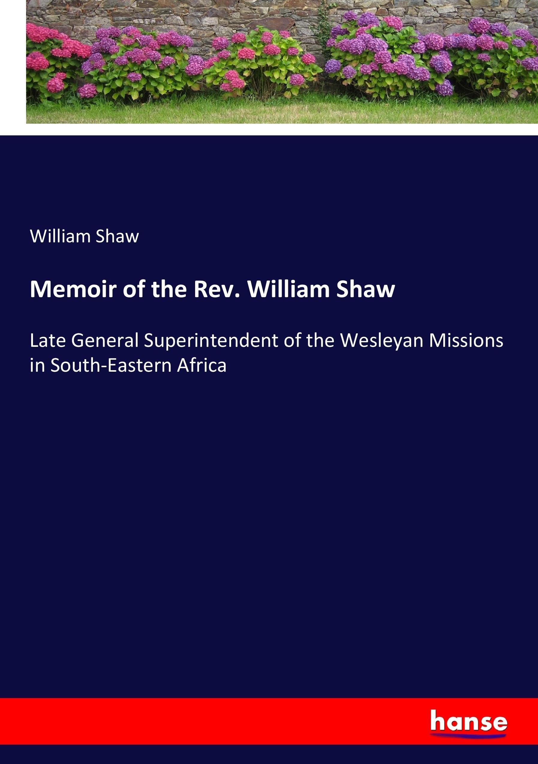 Vorderes Coverbild Memoir of the Rev. William Shaw