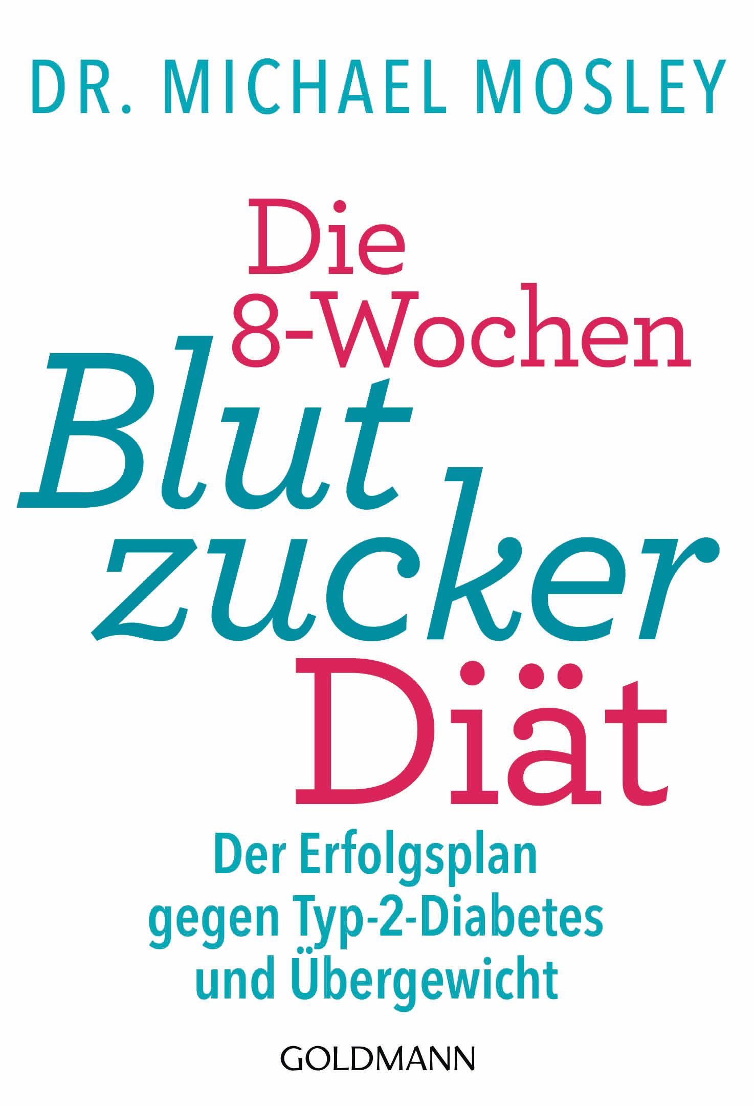 Vorderes Coverbild Die 8-Wochen-Blutzucker-Diät