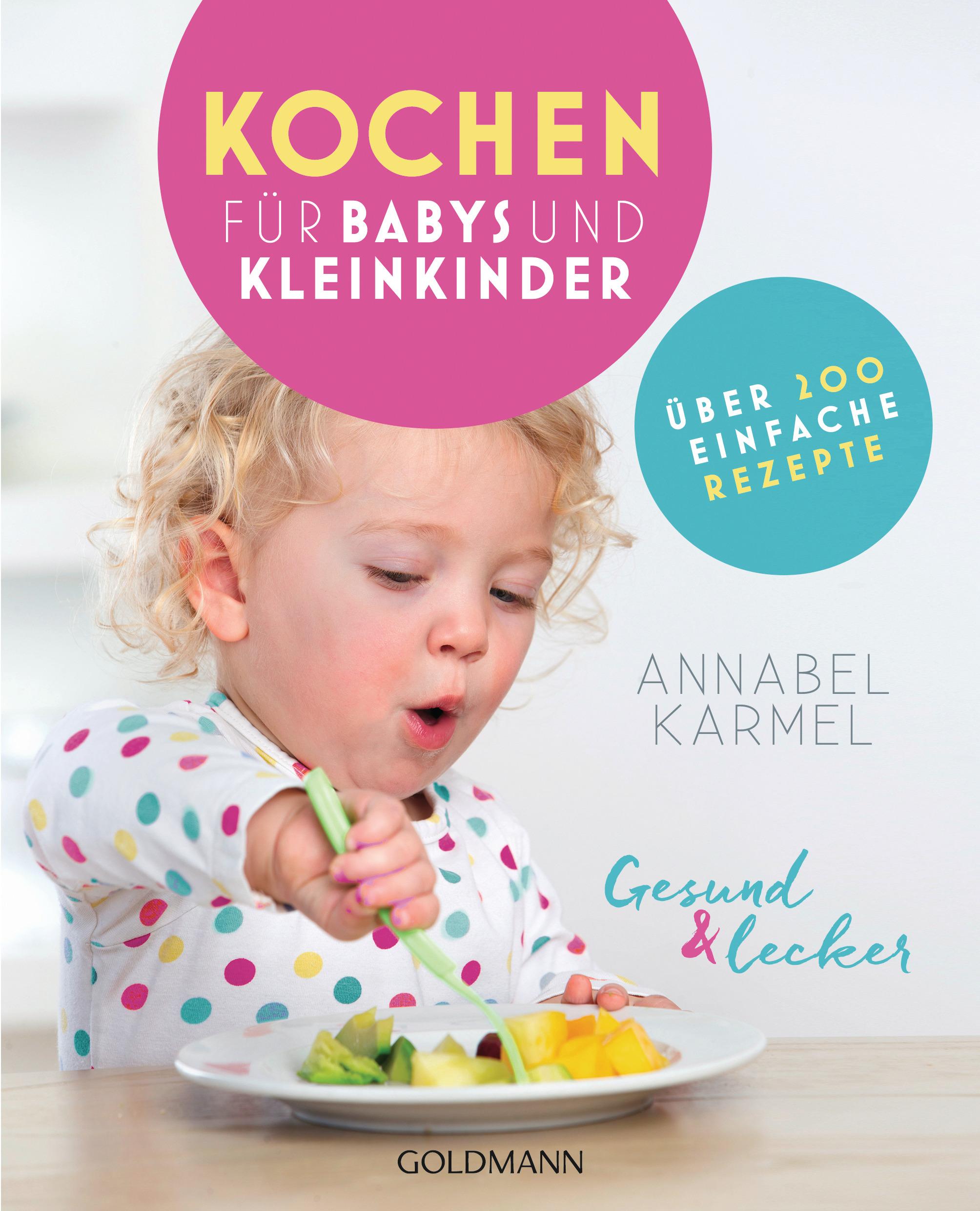 Vorderes Coverbild Gesund und lecker: Kochen für Babys und Kleinkinder