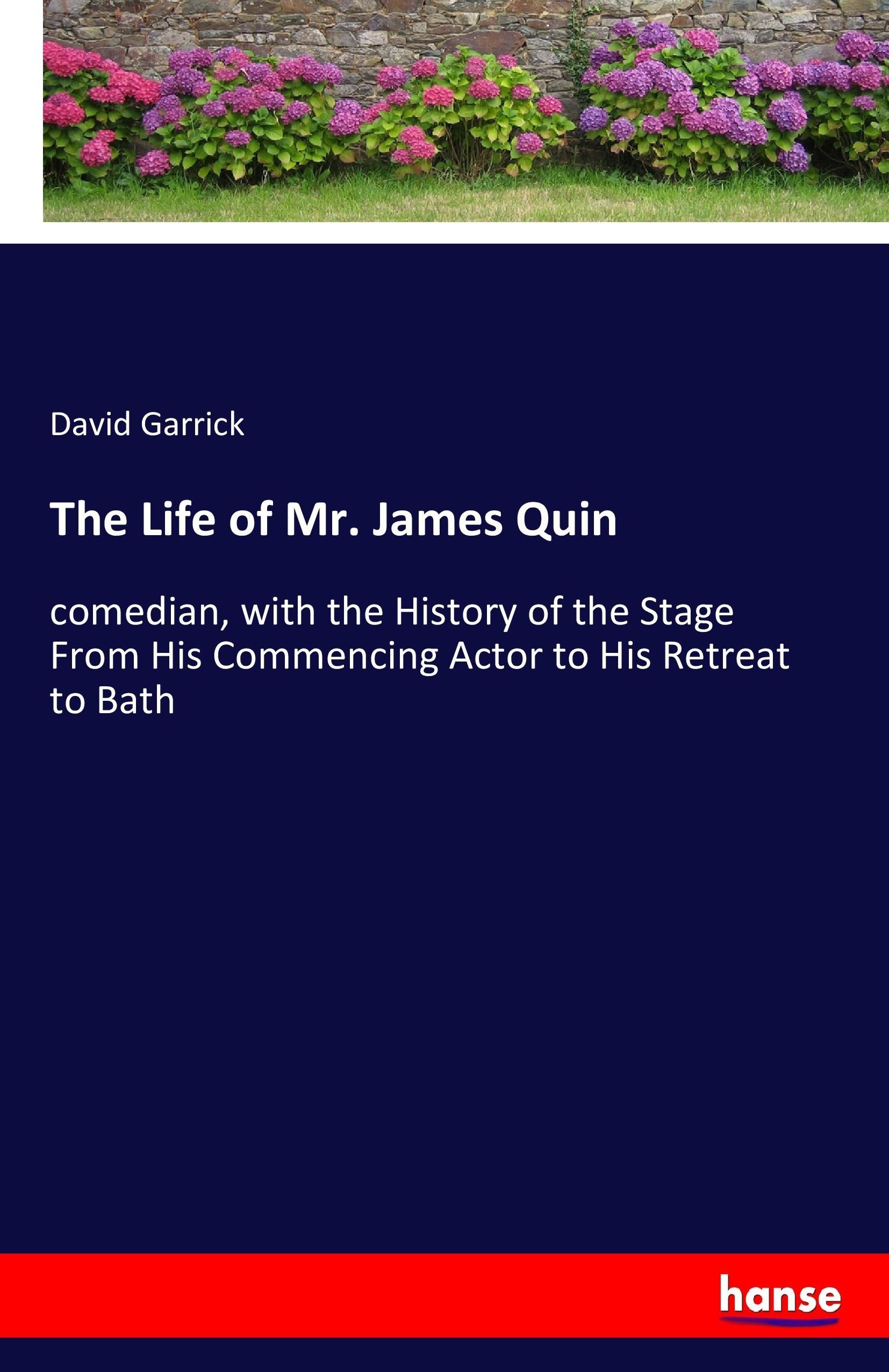 Vorderes Coverbild The Life of Mr. James Quin