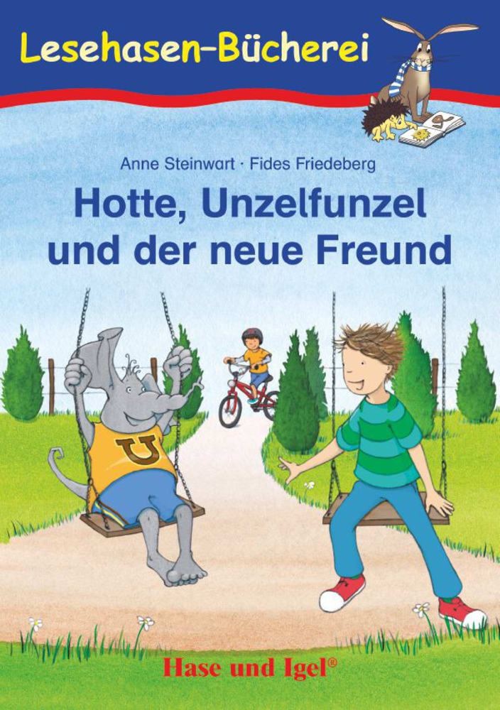 Vorderes Coverbild Hotte, Unzelfunzel und der neue Freund. Schulausgabe