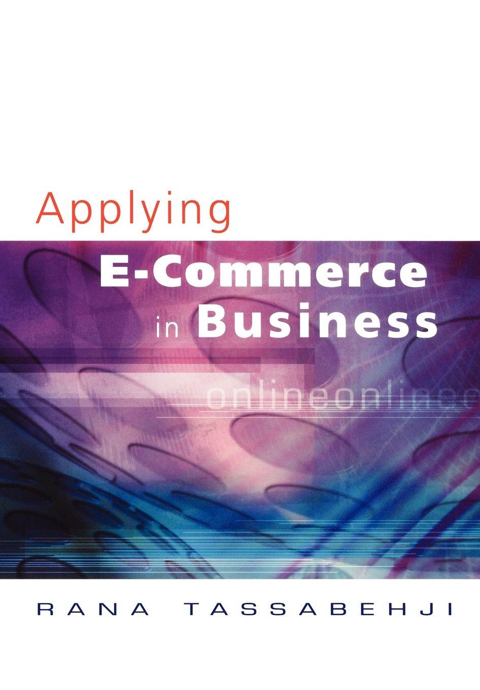 Vorderes Coverbild Applying E-Commerce in Business