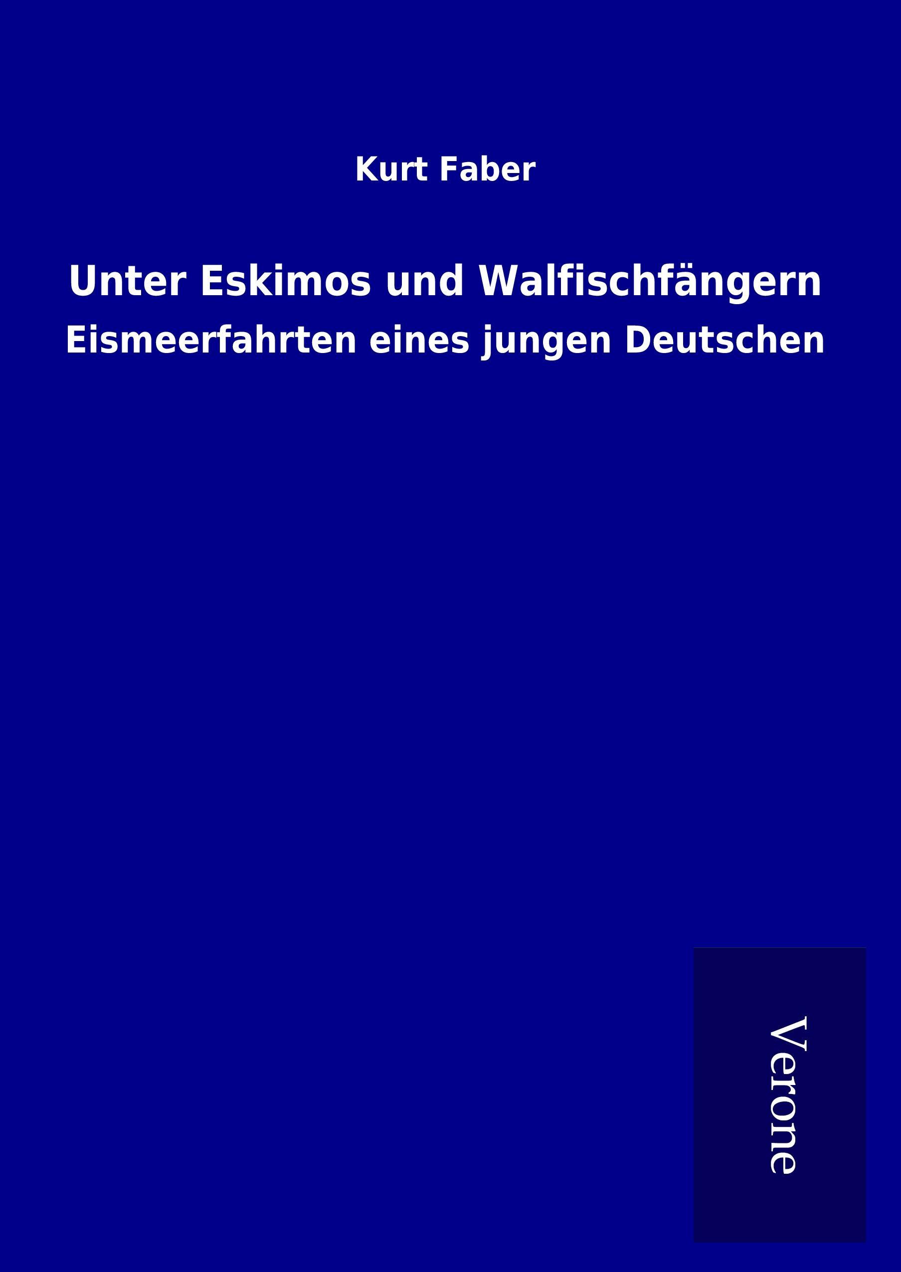 Vorderes Coverbild Unter Eskimos und Walfischfängern