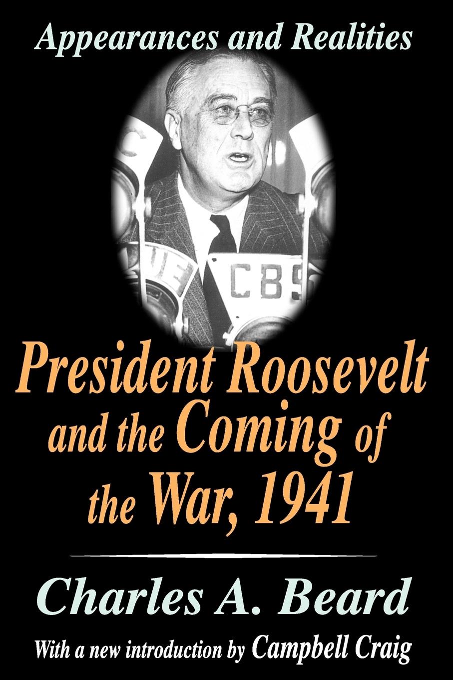 Vorderes Coverbild President Roosevelt and the Coming of the War, 1941