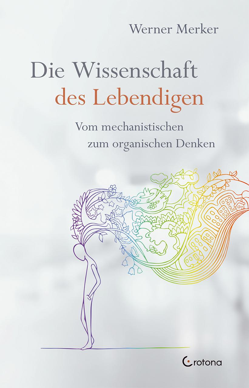 Vorderes Coverbild Die Wissenschaft des Lebendigen