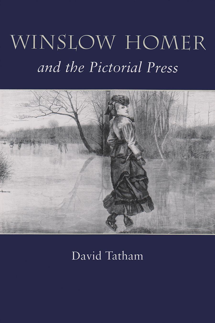 Vorderes Coverbild Winslow Homer and the Pictorial Press