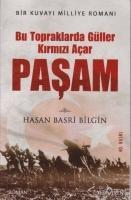Vorderes Coverbild Pasam Bu Topraklarda Güller Kirmizi Acar