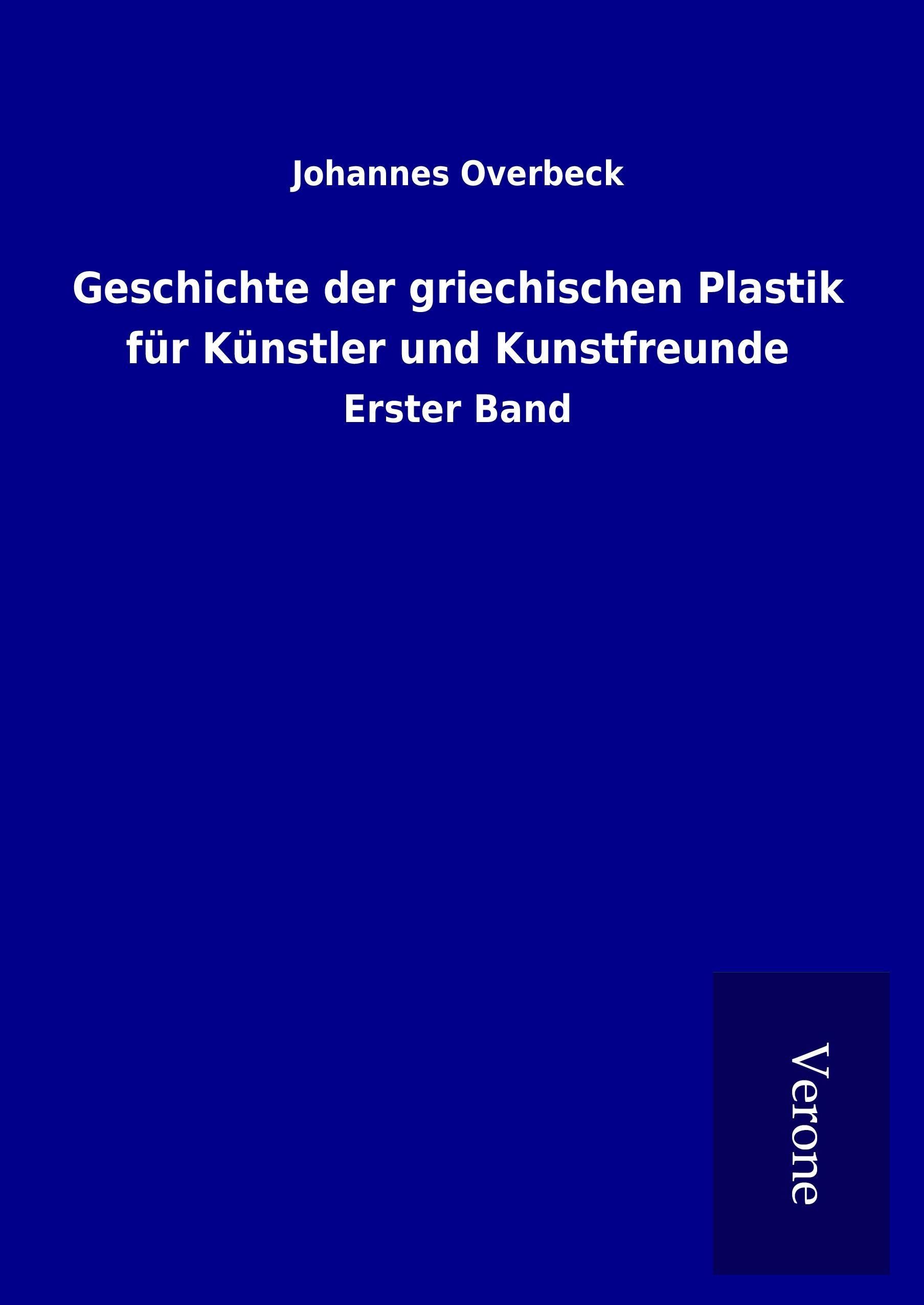 Vorderes Coverbild Geschichte der griechischen Plastik für Künstler und Kunstfreunde