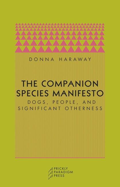 Vorderes Coverbild The Companion Species Manifesto