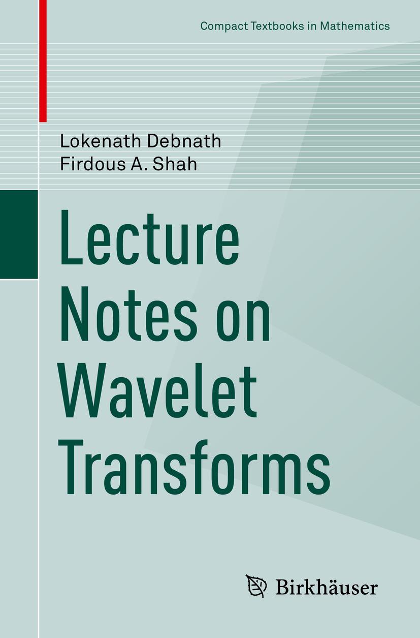 Vorderes Coverbild Lecture Notes on Wavelet Transforms